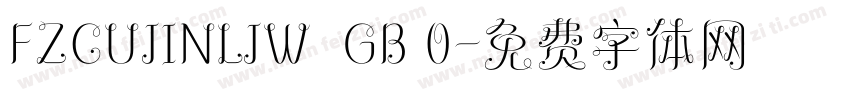 FZCUJINLJW  GB 0字体转换